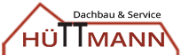 Dachbau und Service Huettmann